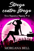 Strega Contro Strega - Morgana Bell