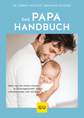 Das Papa-Handbuch - Robert Richter & Eberhard Schäfer