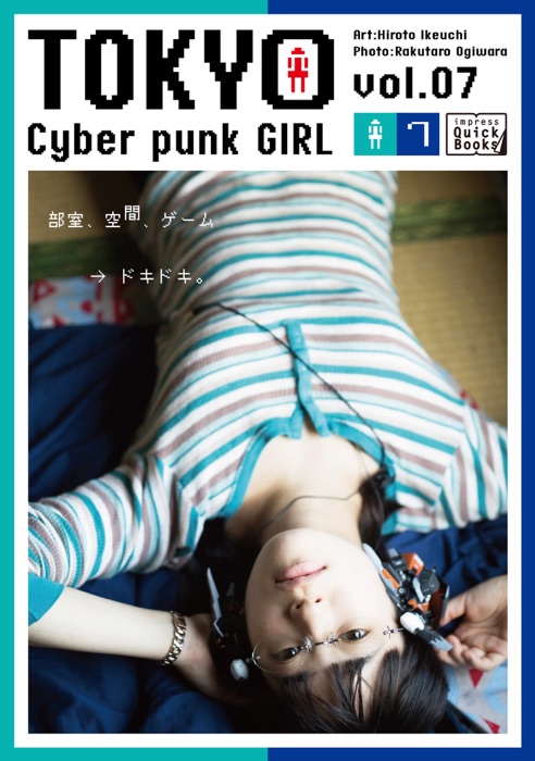 TOKYO Cyberpunk GIRL vol.07