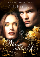 S.J. Pierce - Shine With Me artwork