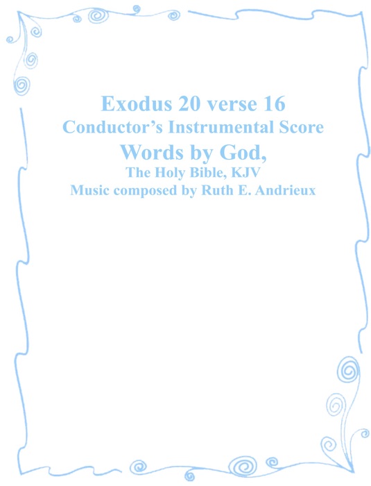 Exodus 20 verse 16 Conductor's Instrumental Score