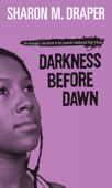 Darkness Before Dawn - Sharon M. Draper