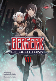 Berserk of Gluttony (Light Novel) Vol. 7