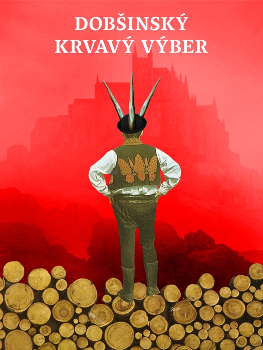 Dobšinský - krvavý výber