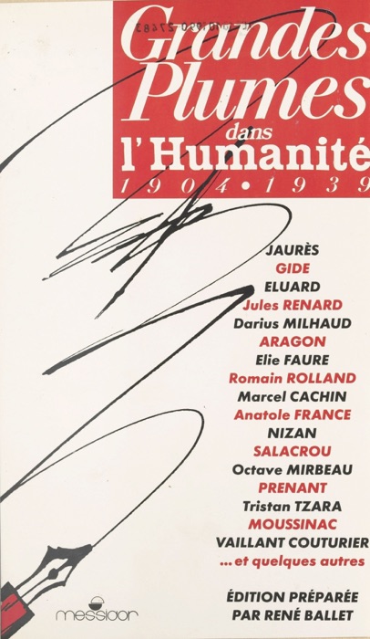 Grandes plumes dans «L'Humanité» (1904-1939)