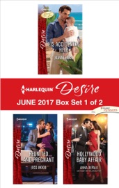 Harlequin Desire June 2017 - Box Set 1 of 2 - Joanne Rock, Joss Wood & Anna DePalo by  Joanne Rock, Joss Wood & Anna DePalo PDF Download