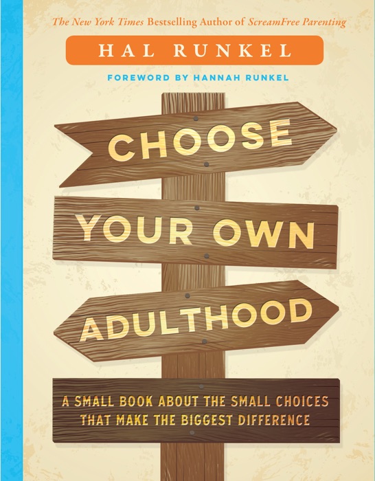 Choose Your Own Adulthood