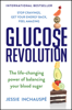 Glucose Revolution - Jessie Inchauspe