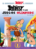 Astérix y los Juegos Olímpicos - René Goscinny, Albert Uderzo & Jaime Perich