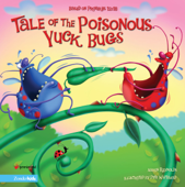 Tale of the Poisonous Yuck Bugs - Aaron Reynolds