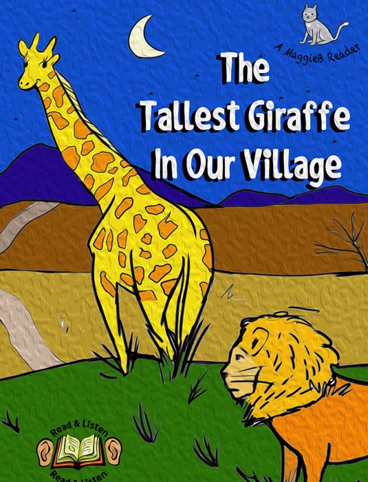 The Tallest Giraffe In Our Village