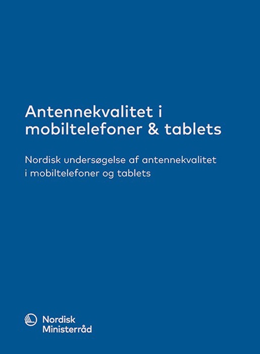 Antennekvalitet i mobiltelefoner & tablets