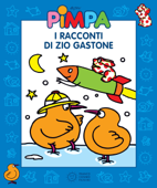 Pimpa - I racconti di zio Gastone - Francesco Tullio-Altan