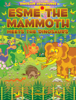 Esme the Mammoth Meets the Dinosaurs - K. Maguire