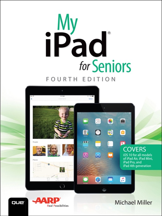 My iPad for Seniors, 4/e