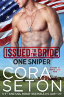 Cora Seton - Issued to the Bride One Sniper artwork