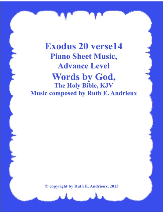 Exodus 20 verse 14, Piano Sheet Music-Advance Level