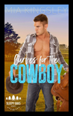 Curves For The Cowboy - Mia Kingsley