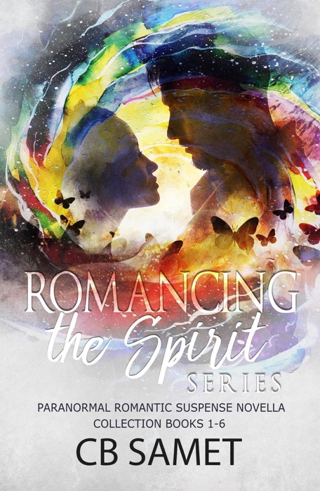 Romancing the Spirit Series (Paranormal Romantic Suspense Novella Collection, Books 1-6)