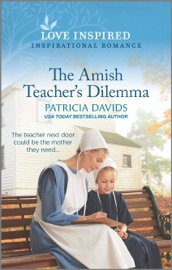 The Amish Teacher's Dilemma - Patricia Davids by  Patricia Davids PDF Download