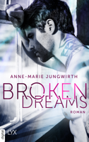 Anne-Marie Jungwirth - Broken Dreams artwork