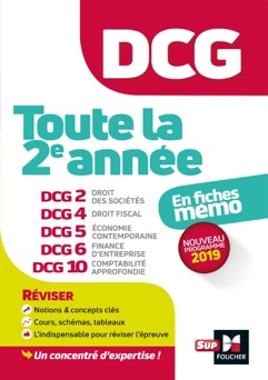 DCG : Toute la 2è année du DCG 2, 4, 5, 6, 10 en fiches - Révision - José Destours, Annaïck Guyvarc'h, Jean-Yves Jomard, Mohamed Kébli, Jean-Luc Mondon, Françoise Rouaix, Arnaud Thauvron & Rémi Leurion