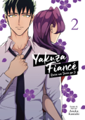 Yakuza Fiance: Raise wa Tanin ga Ii Vol. 2 - Asuka Konishi