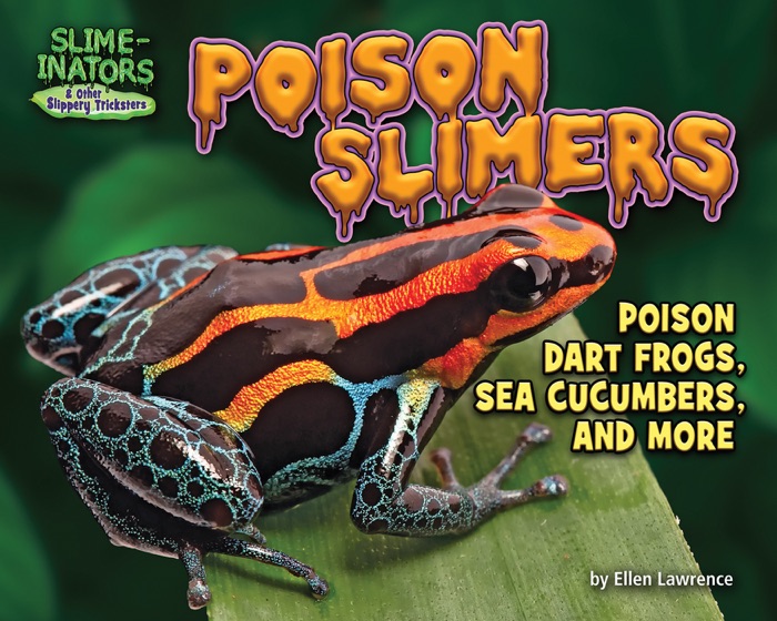 Poison Slimers