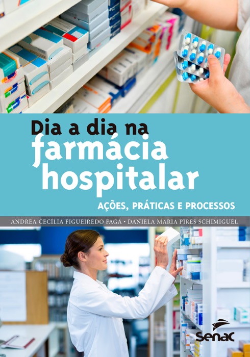 Dia a dia na farmácia hospitalar