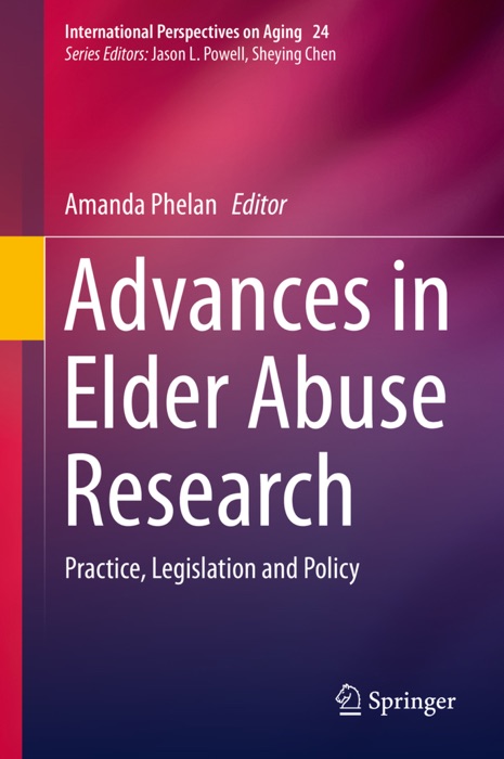 Advances in Elder Abuse Research