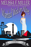 Melissa F. Miller - Wanted Wed or Alive: Thyme's Wedding artwork