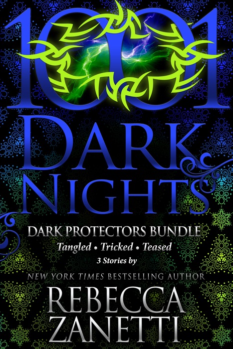 Dark Protectors Bundle: 3 Stories by Rebecca Zanetti