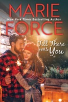 Till There Was You (Butler, Vermont Series, Book 4) - GlobalWritersRank