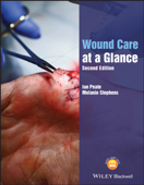 Wound Care at a Glance - Ian Peate & Melanie Stephens