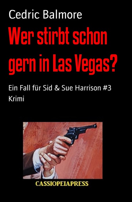 Wer stirbt schon gern in Las Vegas?