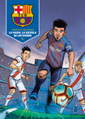 La Masia, la escuela de los sueños - Torrents & Dalmases