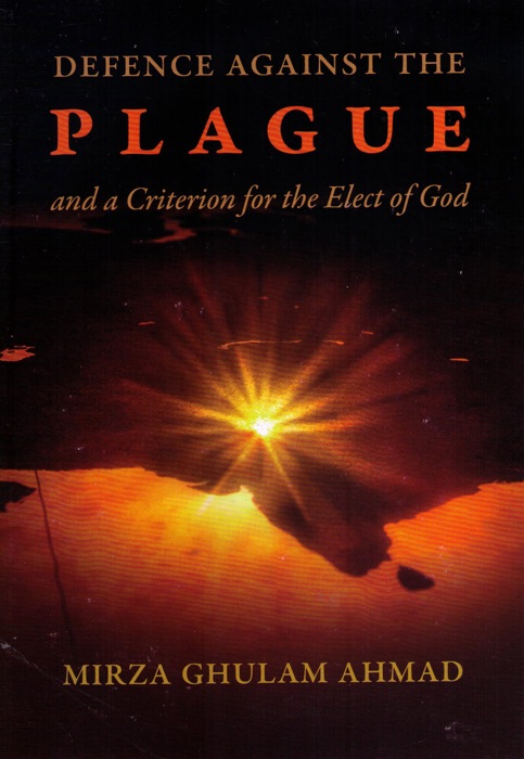 Defence Against the Plague and a Criterion for the Elect of God