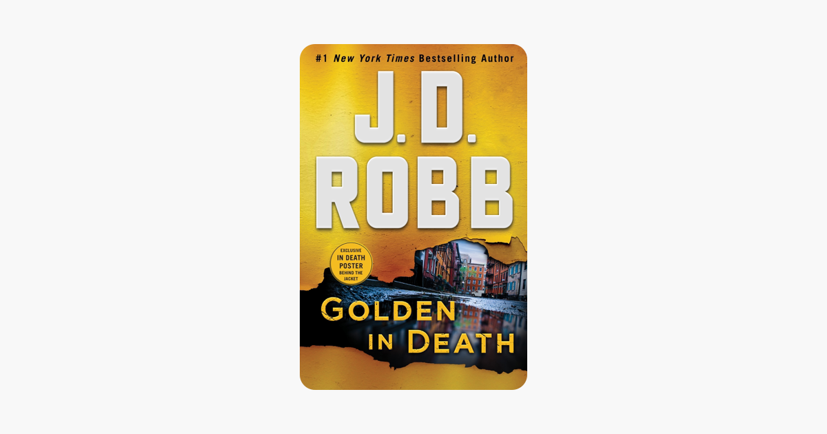 Golden in Death - J. D. Robb Golden in Death - J. D. Robb
