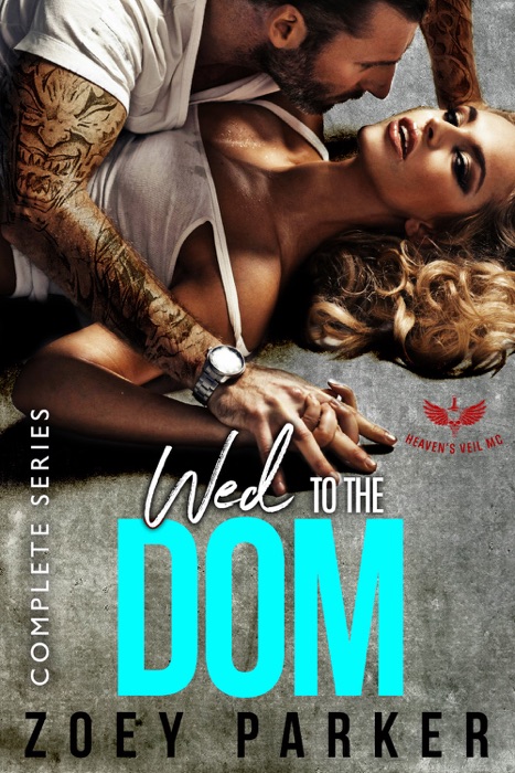 Wed to the Dom - Complete Series