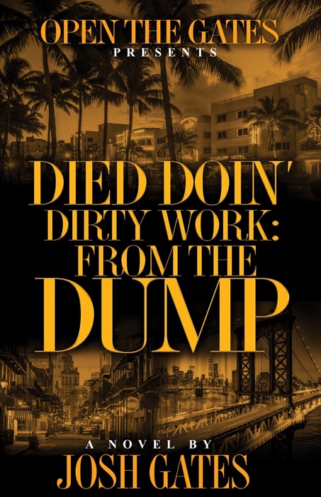 Died Doin' Dirty Work: From the Dump