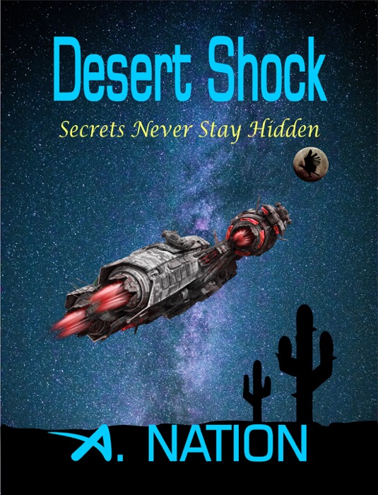 Desert Shock Secrets Never Stay Hidden