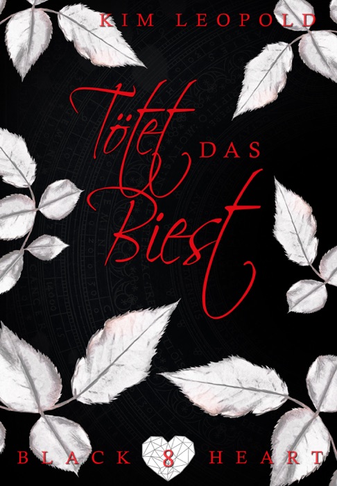 Black Heart - Band 8: Tötet das Biest