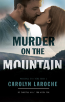 Carolyn LaRoche - Murder On The Mountain artwork