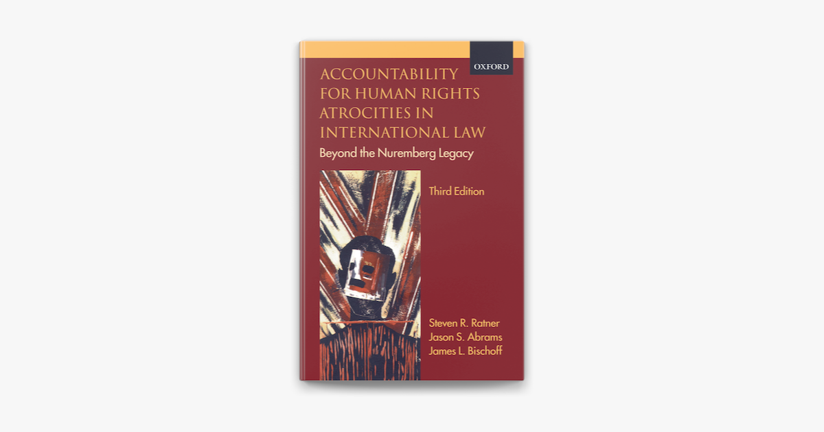 ‎Accountability for Human Rights Atrocities in International Law on ...