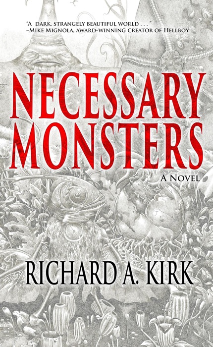 Necessary Monsters