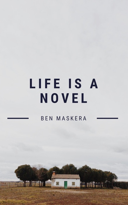 Life is a Novel