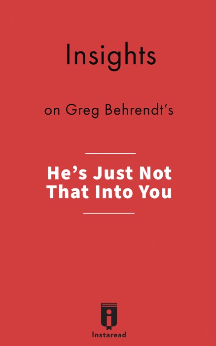 Insights on Greg Behrendt's He's Just Not That Into You