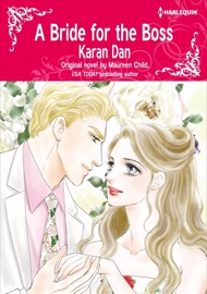 A Bride For The Boss - Karan Dan & Maureen Child by  Karan Dan & Maureen Child PDF Download