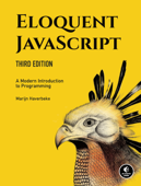 Eloquent JavaScript, 3rd Edition - Marijn Haverbeke