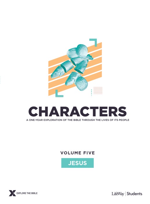 Characters Volume 5: Jesus - Teen Study Guide eBook